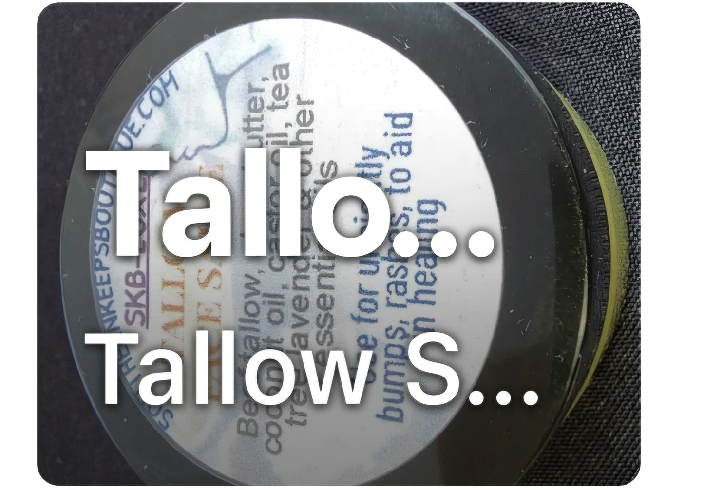 Tallow Salve -Face & Body Balm